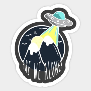 Are We Alone? Sticker